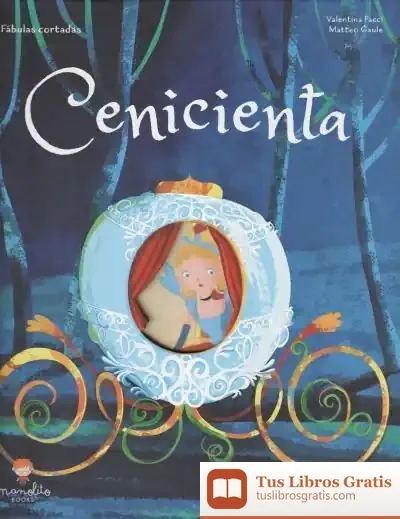 Descargar Cenicienta. Cuentos De Hadas. Edic. Ilustrado (Español) de Matteo Gaule
