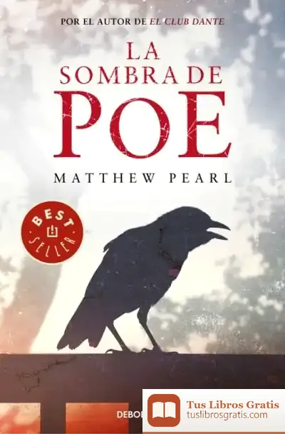 Descargar La Sombra De Poe de Matthew Pearl