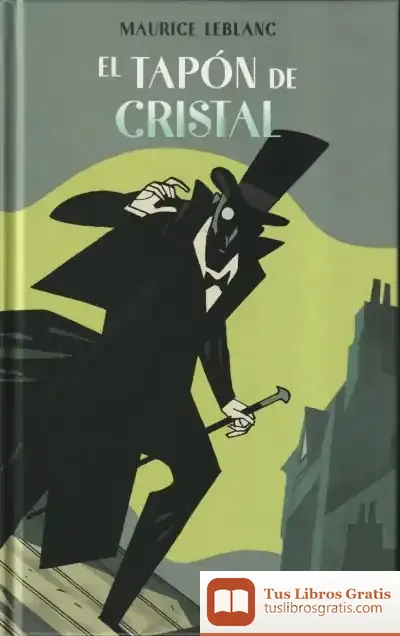 Descargar El Tapón De Cristal de Maurice Leblanc