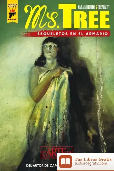 Descargar (02) Ms. Tree: Esqueletos En El Armario de Max Allan Collins