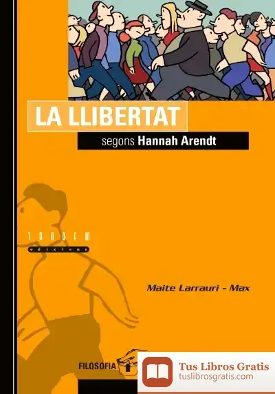 Descargar La Llibertat Segons Hannah Arendt de Teresa Sabaté I Rodié