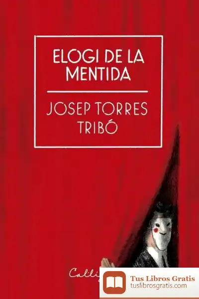 Descargar Elogi De La Mentida