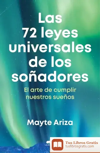 Descargar Las 72 Leyes Universales De Los Soñadores