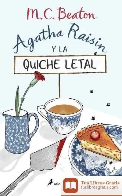Descargar Agatha Raisin Y La Quiche Letal de M.c. Beaton
