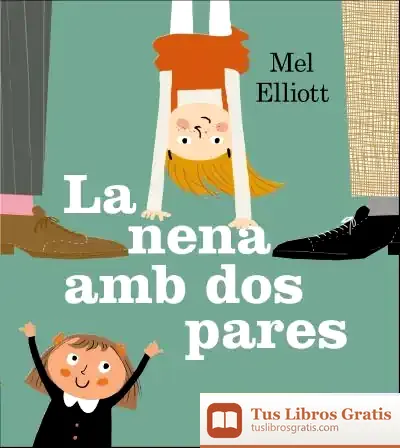 Descargar La Nena Amb Dos Pares