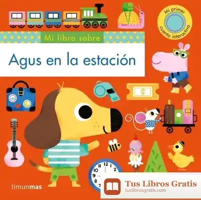 Descargar Agus En La Estación de Melissa Crowton