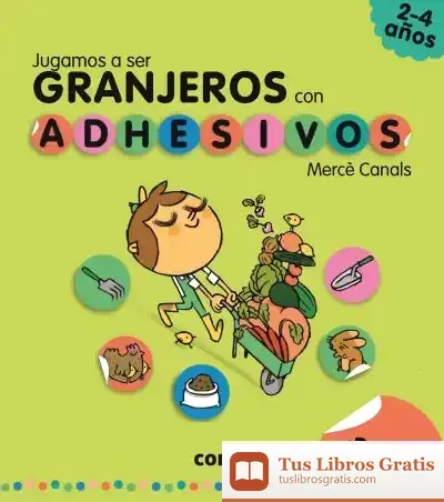 Descargar Jugamos A Ser Granjeros Con Adhesivos de Mercè Canals
