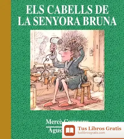 Descargar Els Cabells De La Senyora Bruna de Mercè Company