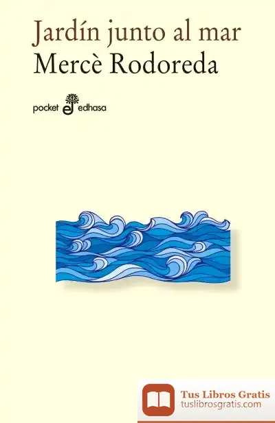 Descargar Jardin Junto Al Mar de Mercè Rodoreda