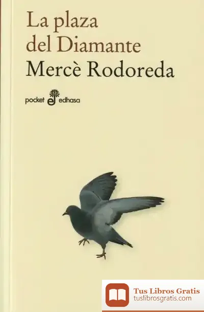 Descargar La Plaza Del Diamante de Mercè Rodoreda