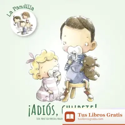 Descargar *¡Adiós, Chupete!