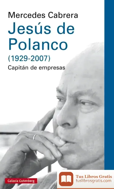 Descargar Jesús De Polanco (1929-2007)