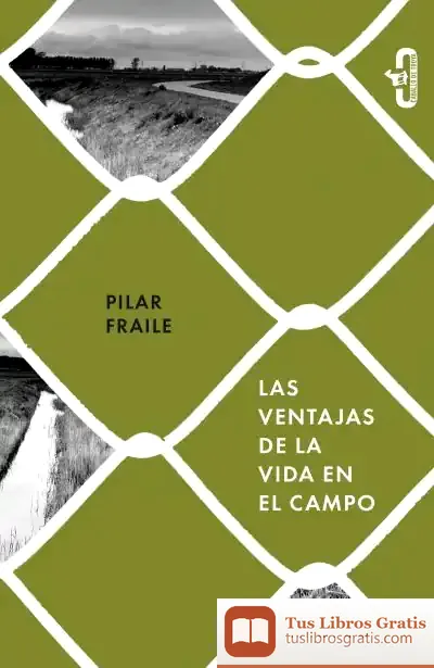 Descargar Las Ventajas De La Vida En El Campo de Mercedes Cebrián