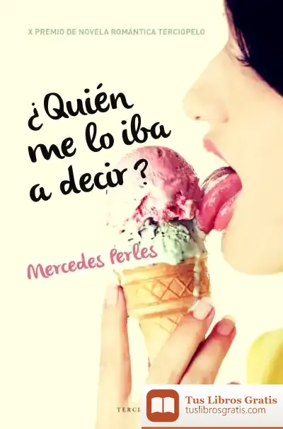 Descargar ¿Quién Me Lo Iba A Decir?