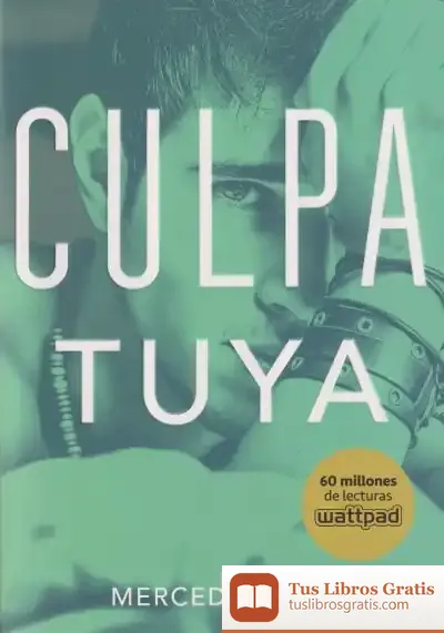 Descargar Culpa Mía 2. Culpa Tuya
