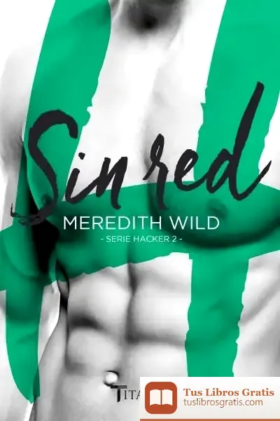 Descargar Hacker 2. Sin Red de Meredith Wild