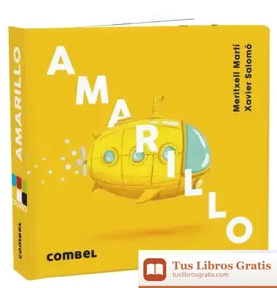 Descargar Amarillo (+ 3 Años) de Meritxell Martí