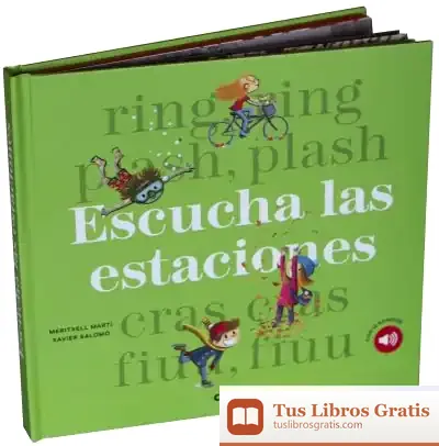 Descargar Escucha Las Estaciones (+3 Años) de Meritxell Martí