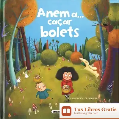 Descargar Anem A... Cagar Bolets