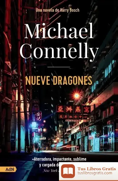 Descargar Nueve Dragones [Adn] de Michael Connelly
