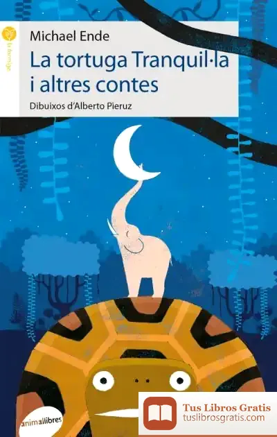 Descargar La Tortuga Tranquil·La I Altres Contes
