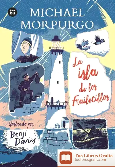 Descargar La Isla De Los Frailecillos de Michael Morpurgo