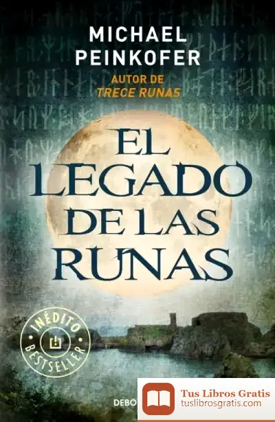 Descargar El Legado De Las Runas de Michael Peinkofer
