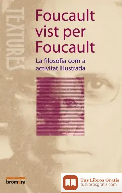 Descargar Foucault Vist Per Foucault de Michel Foucault