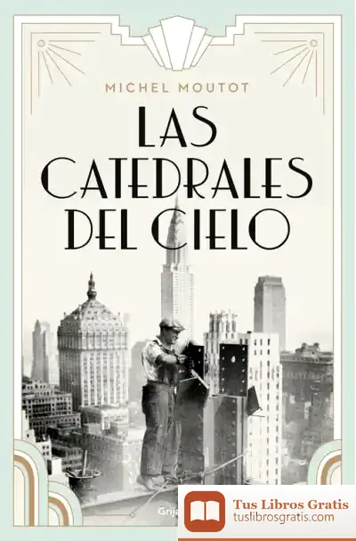 Descargar Las Catedrales Del Cielo