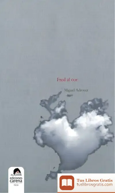 Descargar Fred Al Cor de Miguel Adrover