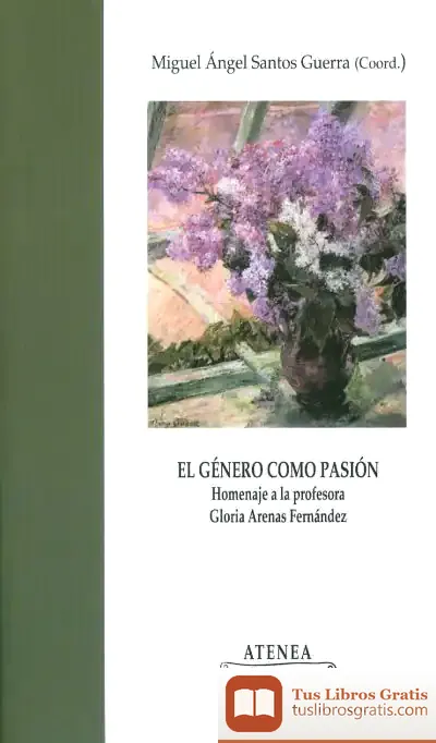 Descargar El Género Como Pasión de Miguel Ángel Santos Guerra