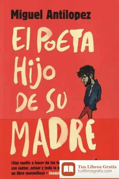 Descargar El Poeta Hijo De Su Madre