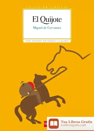 Descargar El Quijote de Miguel de Cervantes Saavedra