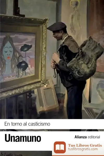 Descargar En Torno Al Casticismo de Miguel de Unamuno