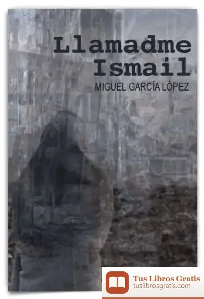 Descargar Llamadme Ismail