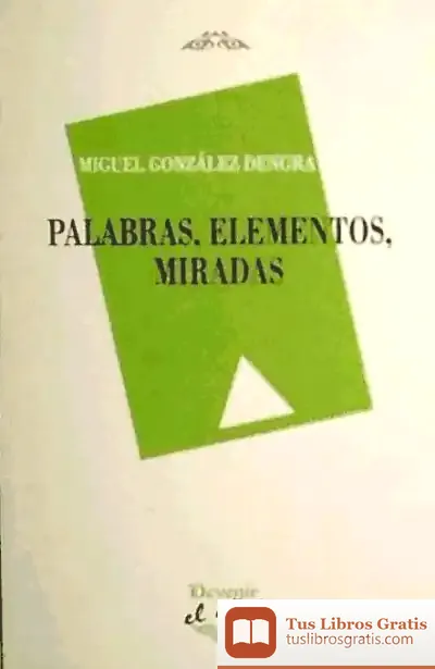 Descargar Palabras,Elementos,Miradas