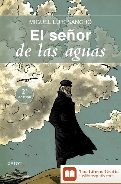 Descargar El Señor De Las Aguas de Miguel Luis Sancho