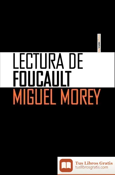 Descargar Lectura De Foucault de Miguel Morey