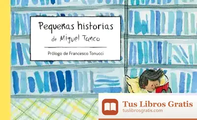 Descargar Peque?As Historias de Miguel Tanco