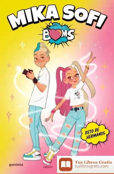 Descargar Reto De Hermanos (Mika Sofi Boms 1)