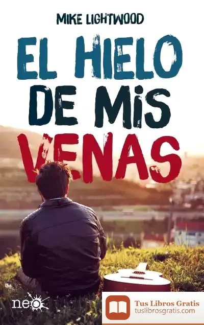 Descargar El Hielo De Mis Venas