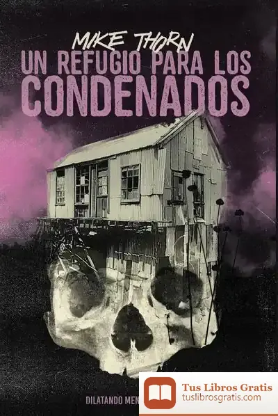 Descargar Un Refugio Para Los Condenados