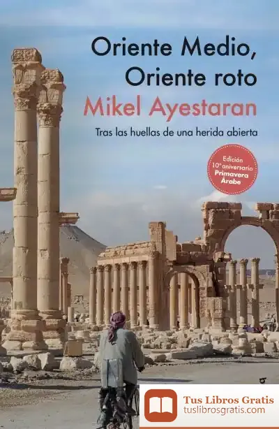 Descargar Oriente Medio, Oriente Roto