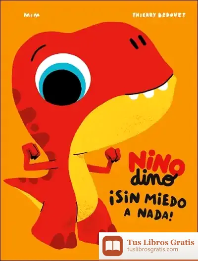 Descargar Ninodino ¡Sin Miedo A Nada!