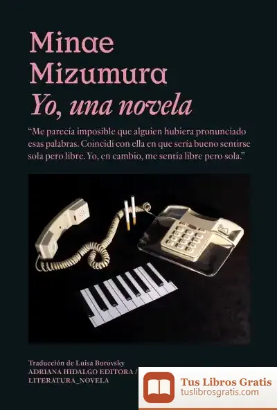 Descargar Yo, Una Novela