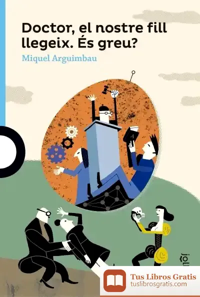 Descargar Doctor El Nostre Fill Llegeix. Catal de Miquel Arguimbau Latorre