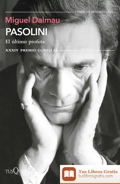 Descargar Pasolini. El Último Profeta