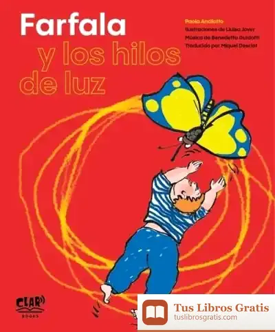 Descargar Farfala Y Los Hilos De Luz de Miquel Desclot