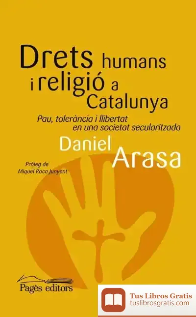 Descargar Drets Humans I Religió A Catalunya