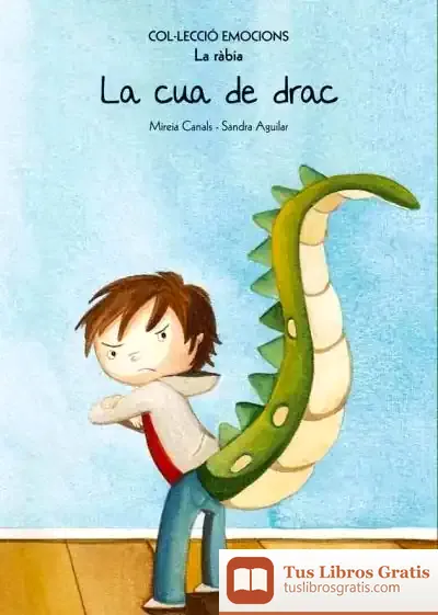 Descargar La Cua De Drac : La Ràbia